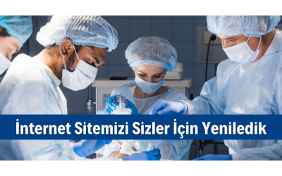 WEB SİTEMİZ YENİLENDİ!