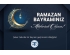 Ramazan Bayramı'nız Mübarek Olsun