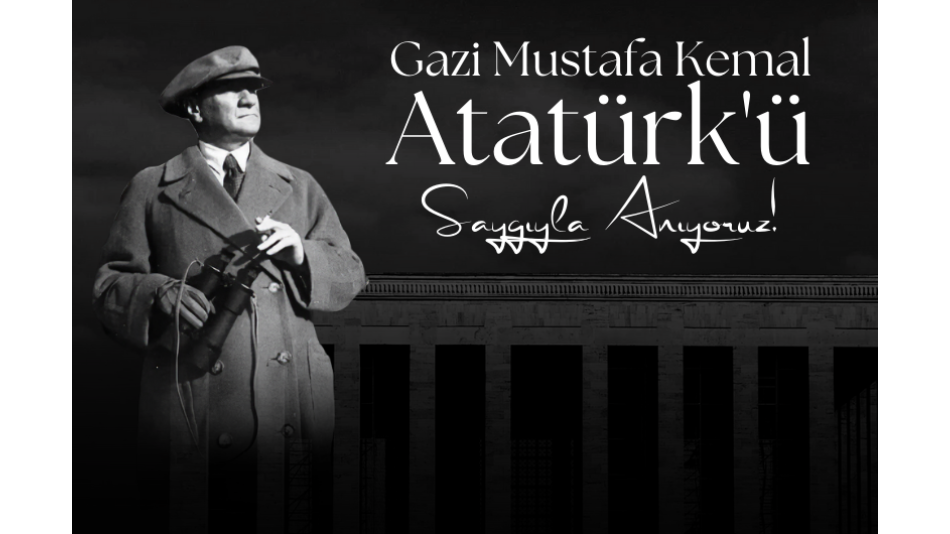 10 Kasım Atatürk'ü Anma