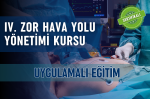 IV. Zor Hava Yolu Yönetimi Kursu