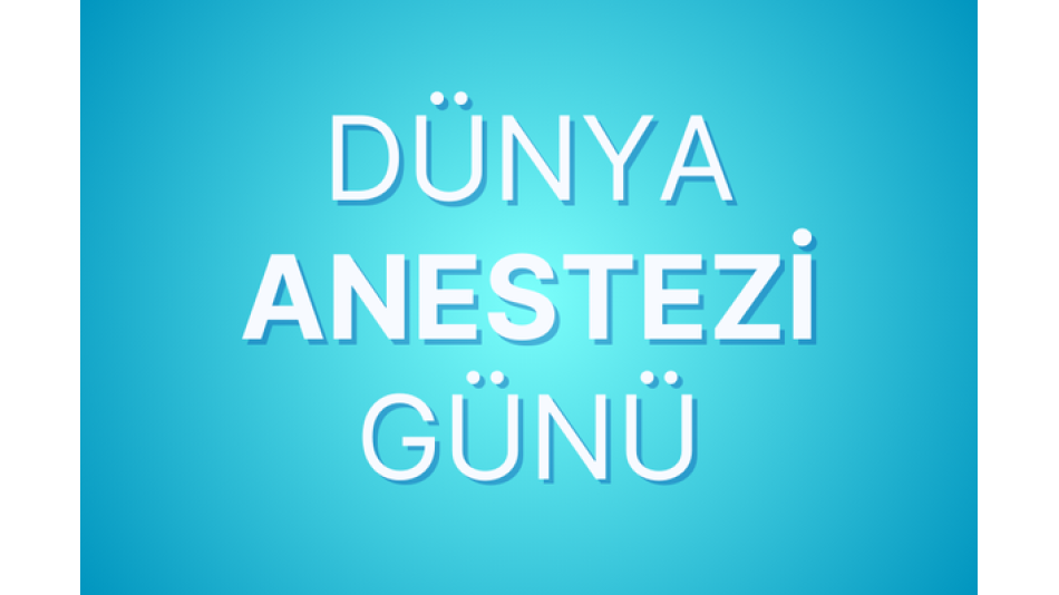 Dünya Anestezi Günü